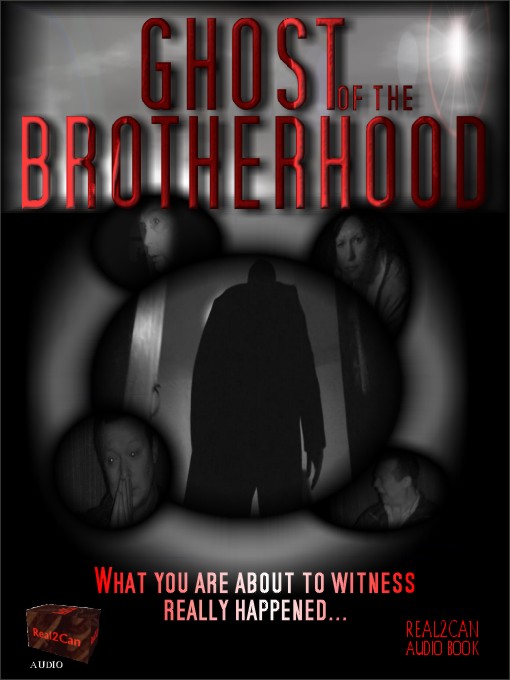 Title details for Ghost of the Brotherhood by Real2Can - Available